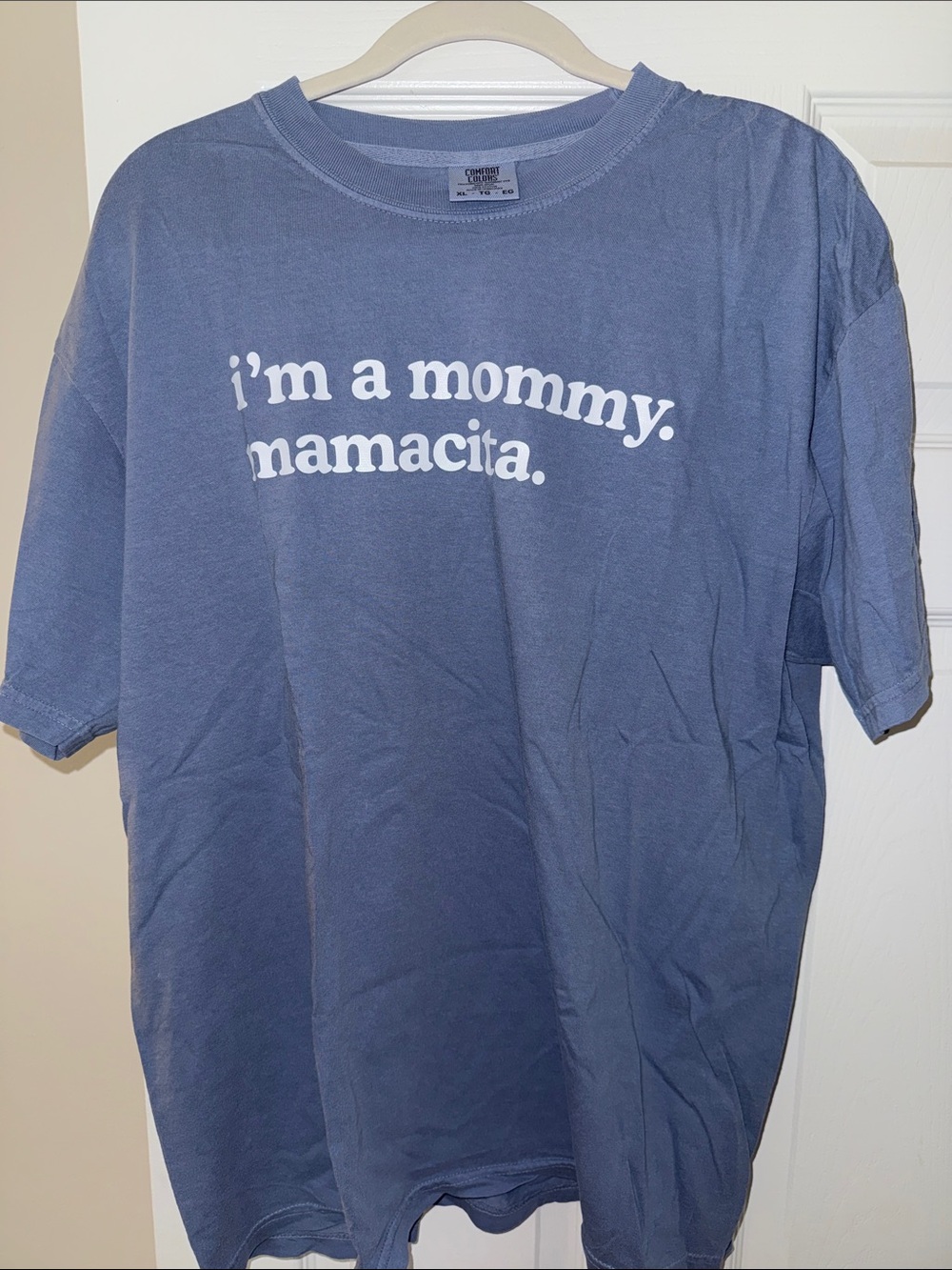 "I'm a Mommy. Mamacita." Blue Comfort Colors Graphic Tee